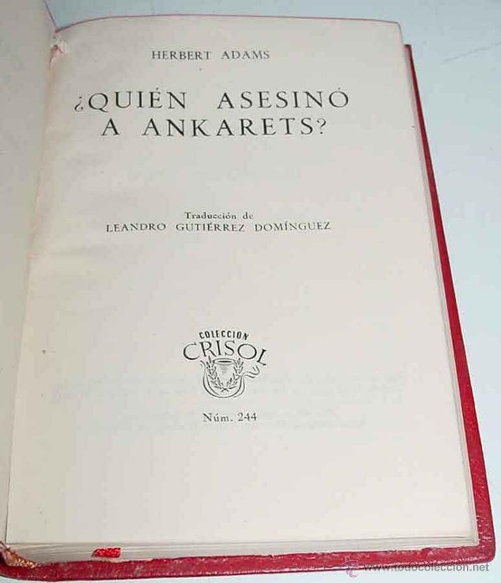 Libri di seconda mano: ANTIGUO CRISOL N&ordm; 244 . Qui&eacute;n asesin&oacute; a Ankarets?. Traducci&oacute;n de Leandro Guti&eacute;rrez Dom&iacute;nguez. - 2&ordf; E