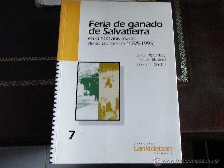 Libros de segunda mano: Feria de ganado de Salvatierra (de &Aacute;lava) en el 600 aniversario de su concesi&oacute;n (1395-1995).