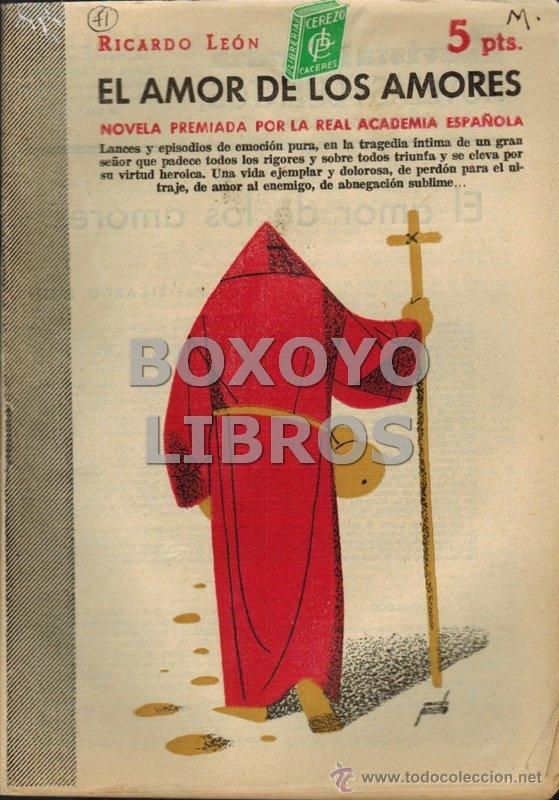 Libros de segunda mano: LE&Oacute;N, Ricardo. El amor de los amores - Foto 1