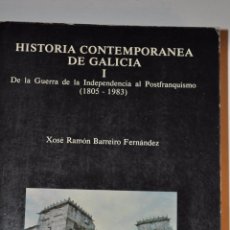 Libros de segunda mano: HISTORIA CONTEMPORÁNEA DE GALICIA (SS. XIX-XX). DE LA GUERRA DE LA INDEPENDENCIA AL POSTFRA RM63722