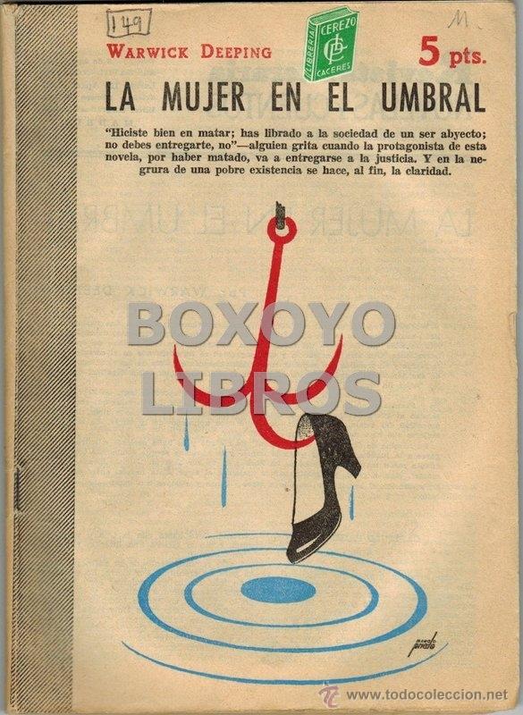 Libros de segunda mano: DEEPING, Warwick. La mujer en el umbral - Foto 1