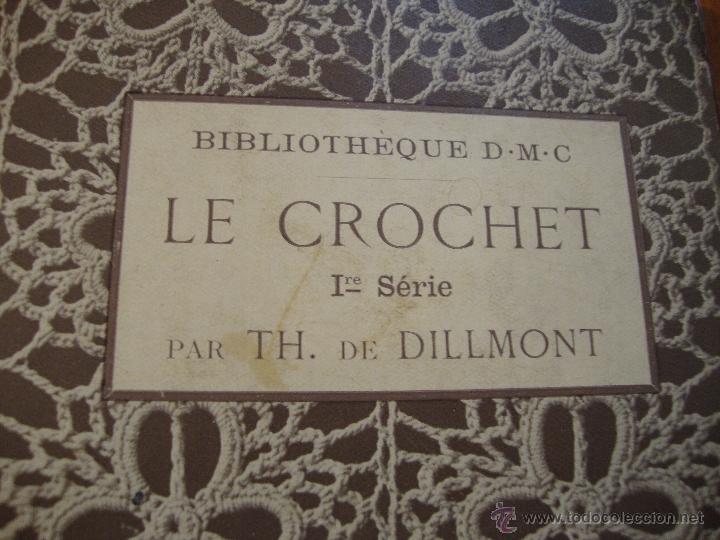 Libros de segunda mano: LE CROCHET 1ER SERIE PAR TH DE DILLMONT de 1899 - Foto 2