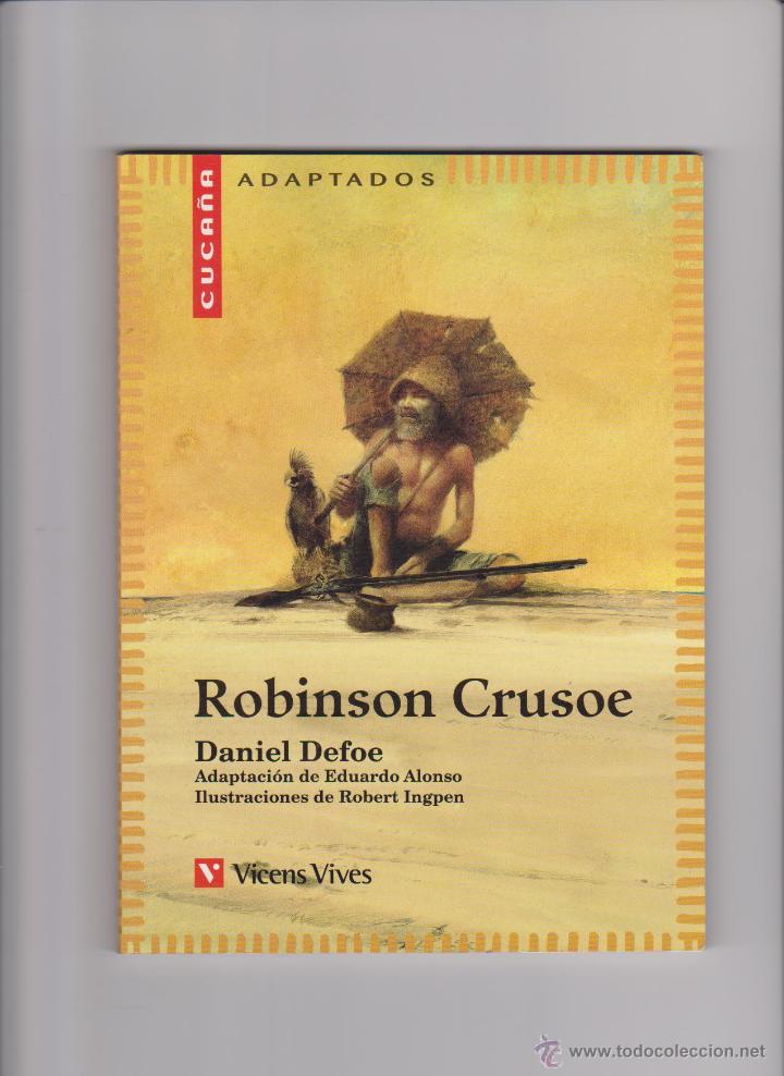 Libros de segunda mano: ROBINSON CRUSOE - DANIEL DEFOE - ED. VICENS VIVES 2006 / ILUSTRADO - Foto 1