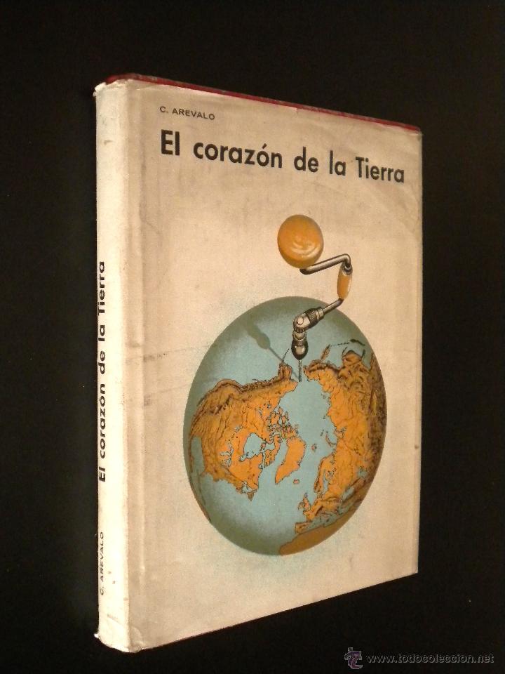 Libros de segunda mano: El Corazon de la Tierra / AREVALO, C. - Foto 1