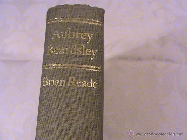 Libros de segunda mano: Aubrey Beardsley (autor: Brian Reade)   (est&aacute; en ingl&eacute;s) - Foto 5
