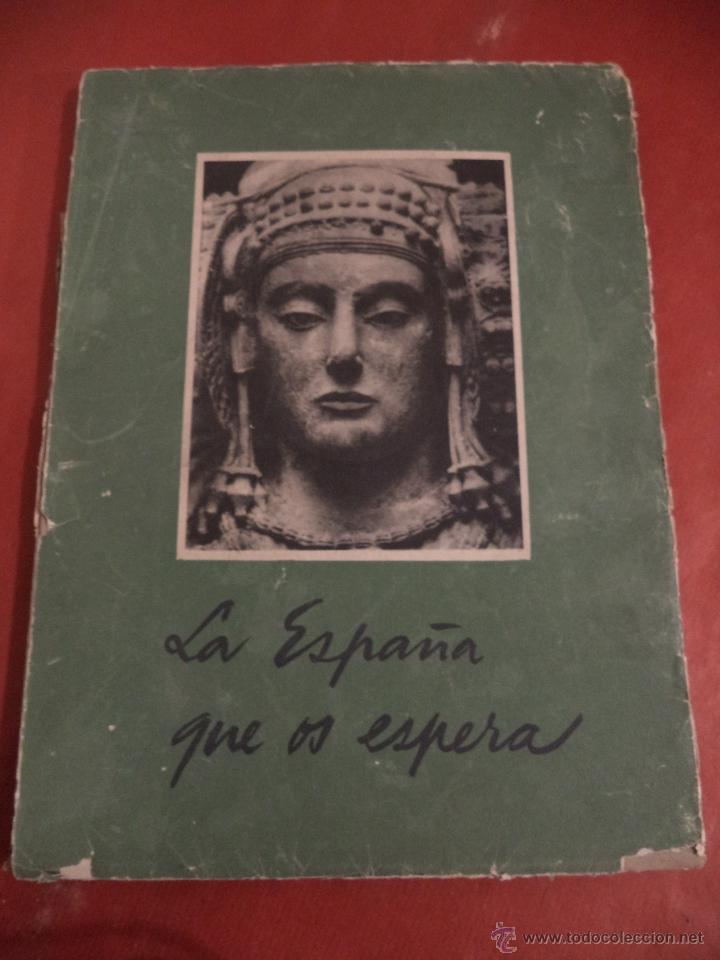Libros de segunda mano: LA ESPA&Ntilde;A QUE OS ESPERA. CARLOS SOLDEVILA. - Foto 1