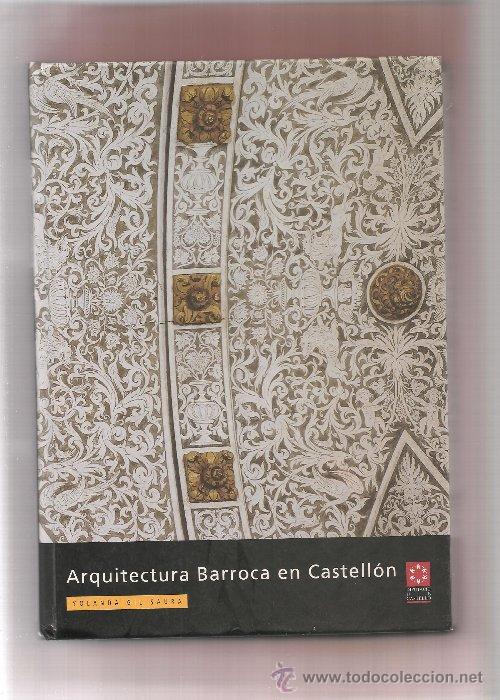 Libros de segunda mano: ARQUITECTURA BARROCA EN CASTELLON ... - Foto 1