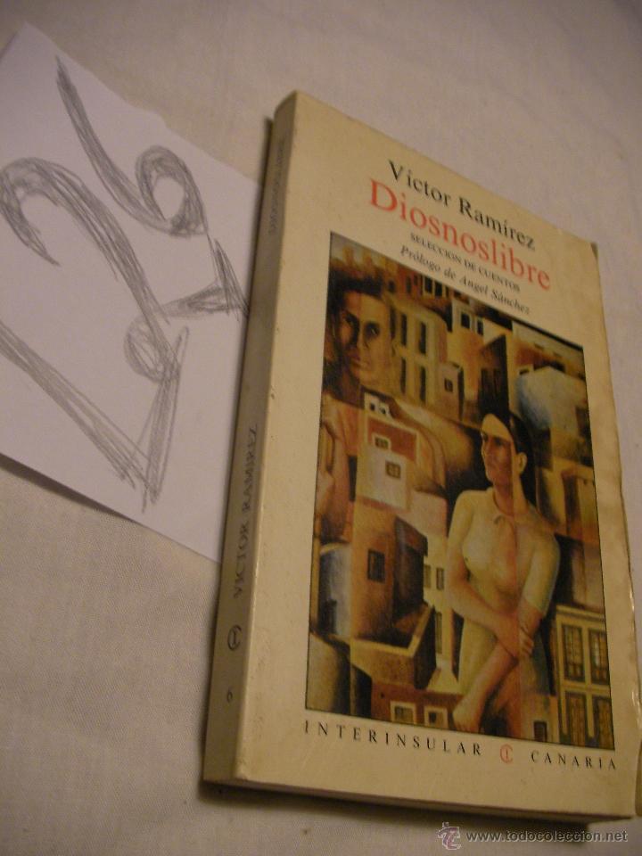 Libros de segunda mano: DIOS NOS LIBRE (SELECCION DE CUENTOS) - VICTOR RAMIREZ - ENVIO GRATIS A ESPA&Ntilde;A - Foto 1