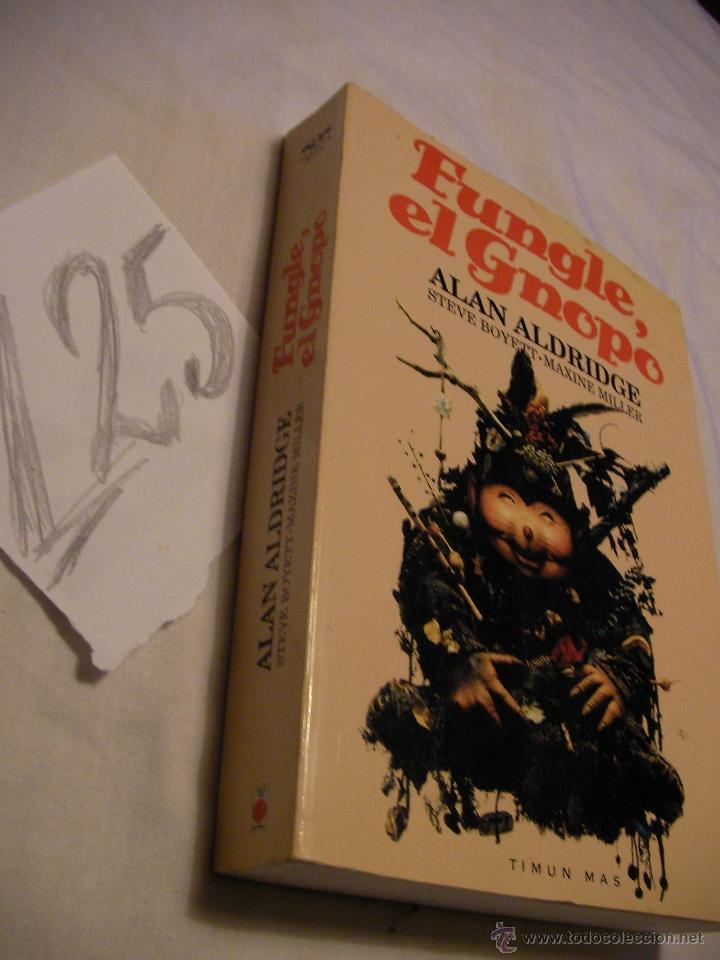 Libros de segunda mano: FUNGLE, EL GNOPO - ALAN ALDRIDGE - Foto 1