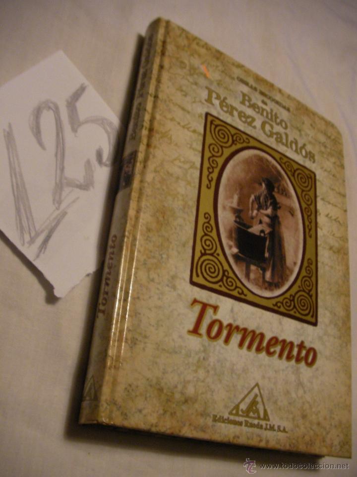 Libros de segunda mano: OBRAS DESCONOCIDAS DE BENITO PEREZ GALDOS - TORMENTO - ENVIO GRATIS A ESPA&Ntilde;A
