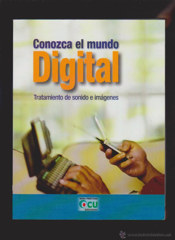 Libros de segunda mano: CONOZCA EL MUNDO DIGITAL - SONIDO E IMAGENES - BARCELONA 2005 - Foto 1