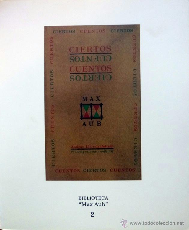 Libros de segunda mano: CIERTOS CUENTOS, MAX AUB, Biblioteca Max Aub 1994 ilustrado - Foto 1