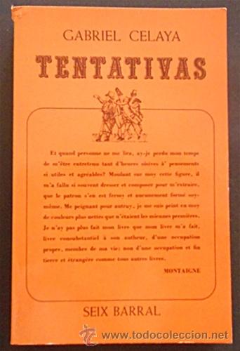 Libros de segunda mano: Tentativas - Gabriel Celaya - Seix Barral (1972) - Foto 1