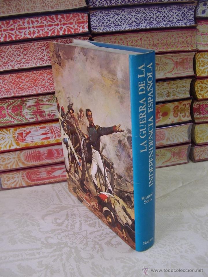 Libros de segunda mano: LA GUERRA DE LA INDEPENDENCIA ESPA&Ntilde;OLA . Autor :  Sol&iacute;s, Ram&oacute;n - Foto 3