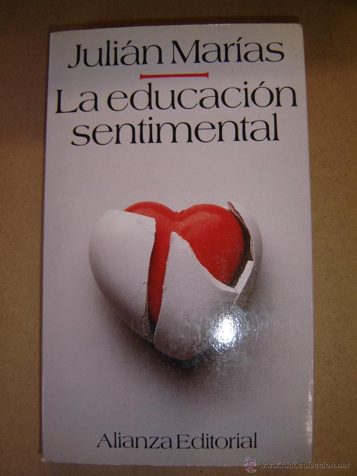 Libros de segunda mano: La educaci&oacute;n sentimental . Juli&aacute;n Mar&iacute;as - Foto 1