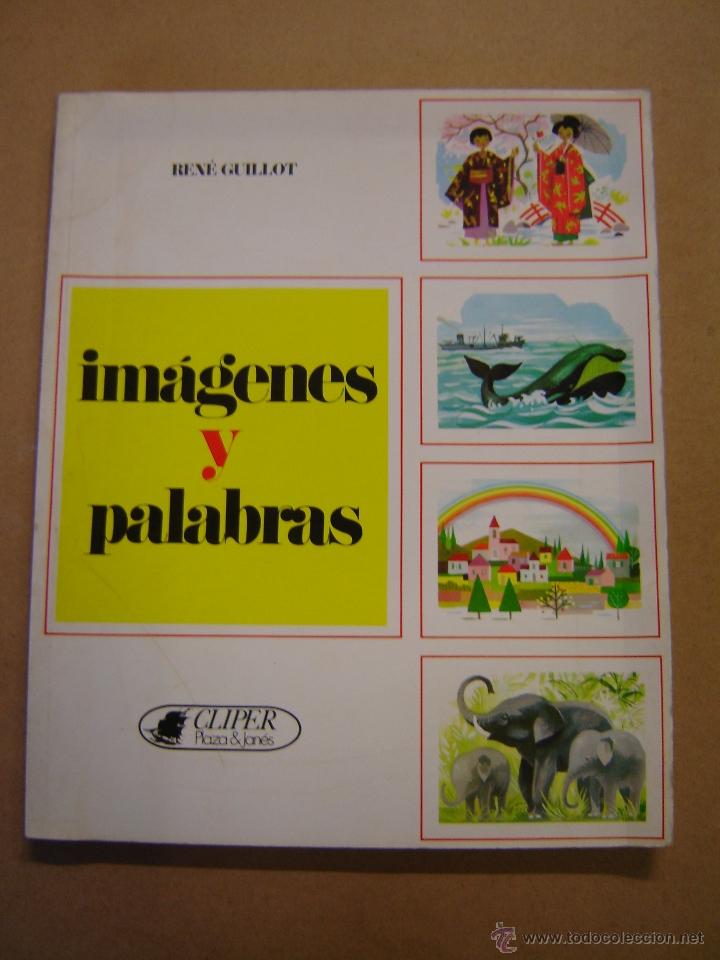 Libros de segunda mano: Im&aacute;genes y Palabras - Ren&eacute; Guillot - Foto 1