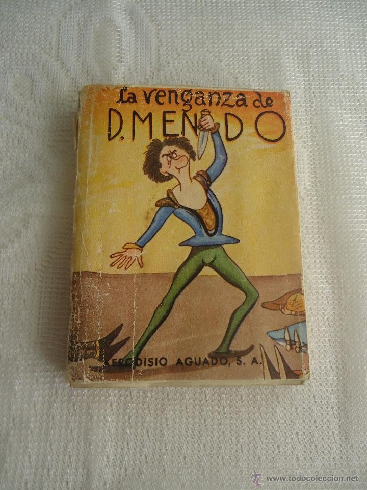 Libros de segunda mano: Antiguo libro LA VENGANZA DE Don MENDO. - Foto 1