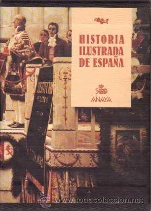Libros de segunda mano: HISTORIA ILUSTRADA DE ESPA&Ntilde;A. ANAYA (1989) - Foto 1
