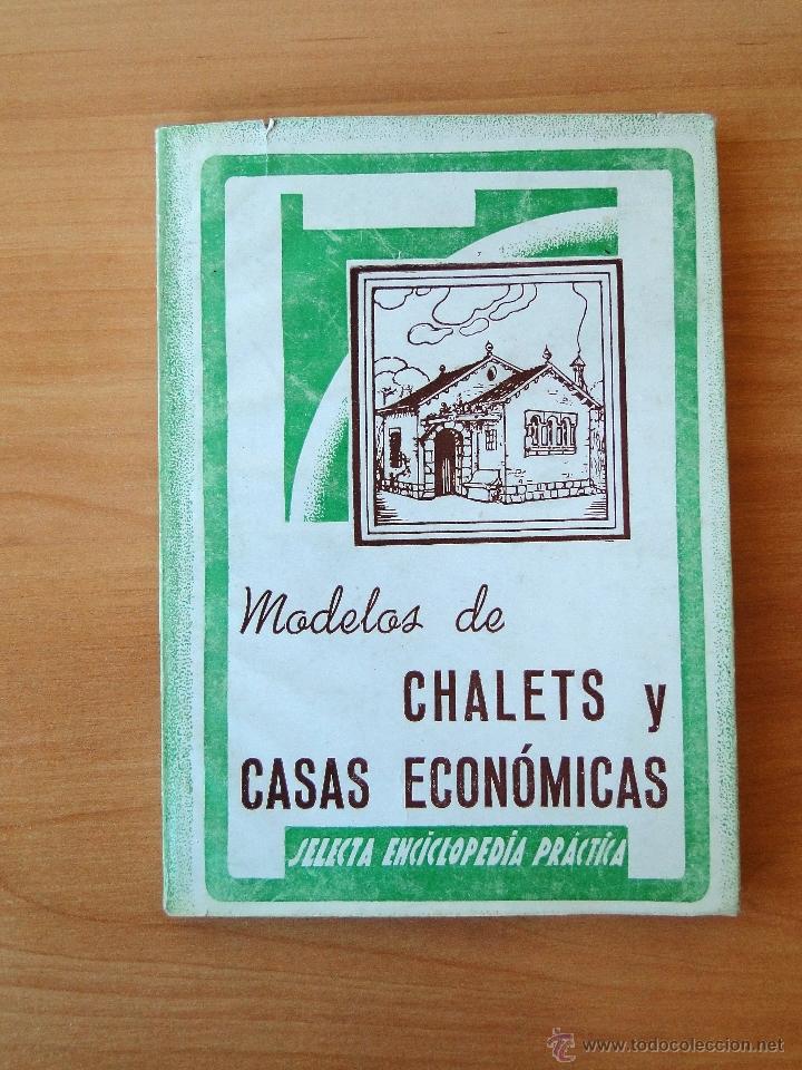 Libros de segunda mano: MODELOS DE CHALETS Y CASAS ECONOMICAS. 1948 - Foto 1