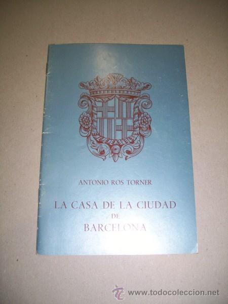 Libros de segunda mano: ROS TORNER, Antonio. La casa de la ciudad de Barcelona - Foto 1