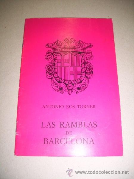 Libros de segunda mano: ROS TORNER, Antonio. Las Ramblas de Barcelona - Foto 1