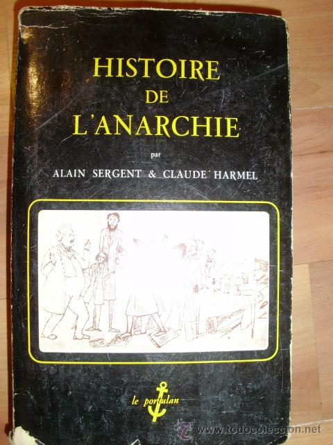 Libros de segunda mano: HISTOIRE DE L&acute;ANARCHIE (Par&iacute;s, 1959) - Foto 1