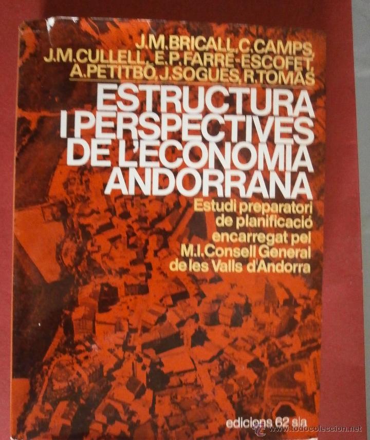 Gebrauchte B&uuml;cher: Estructura i Perspectives de l'Economia Andorrana. J.M. Bricall, C. Caps, J.M. Cullell