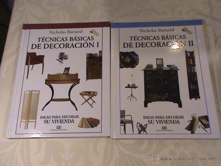 Libros de segunda mano: T&eacute;cnicas b&aacute;sicas de decoraci&oacute;n. (2 libros) /autor: Nicholas Barnard) - Foto 1