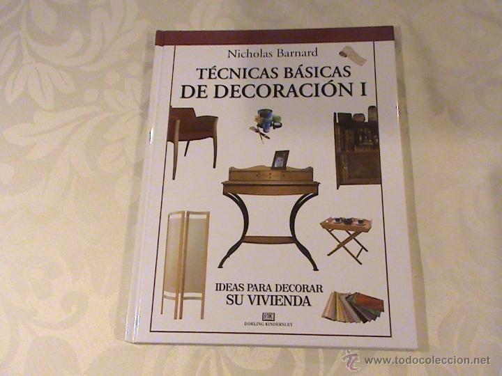 Libros de segunda mano: T&eacute;cnicas b&aacute;sicas de decoraci&oacute;n. (2 libros) /autor: Nicholas Barnard) - Foto 2