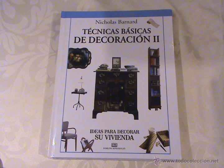 Libros de segunda mano: T&eacute;cnicas b&aacute;sicas de decoraci&oacute;n. (2 libros) /autor: Nicholas Barnard) - Foto 3