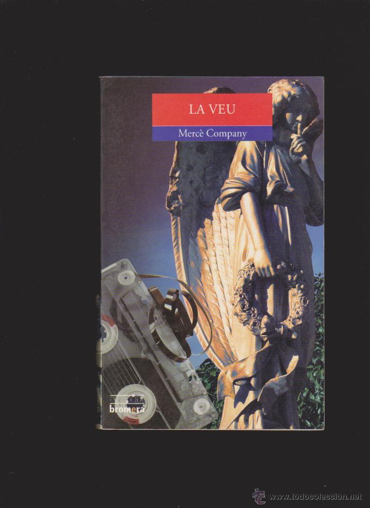 Libros de segunda mano: MERC&Eacute; COMPANY - LA VEU - ED. BROMERA 2001 - Foto 1