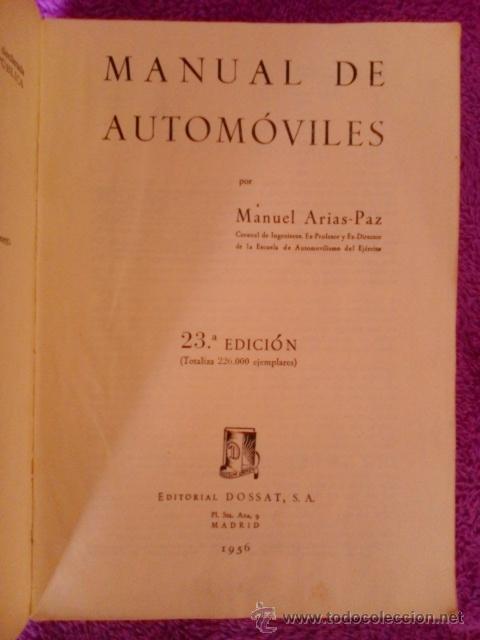 Libros de segunda mano: MANUAL DE AUTOMOVILES, MANUEL ARIAS PAZ 1956 - Foto 2