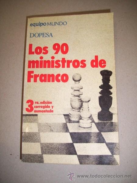 Second hand books: EQUIPO MUNDO. Los 90 ministros de Franco