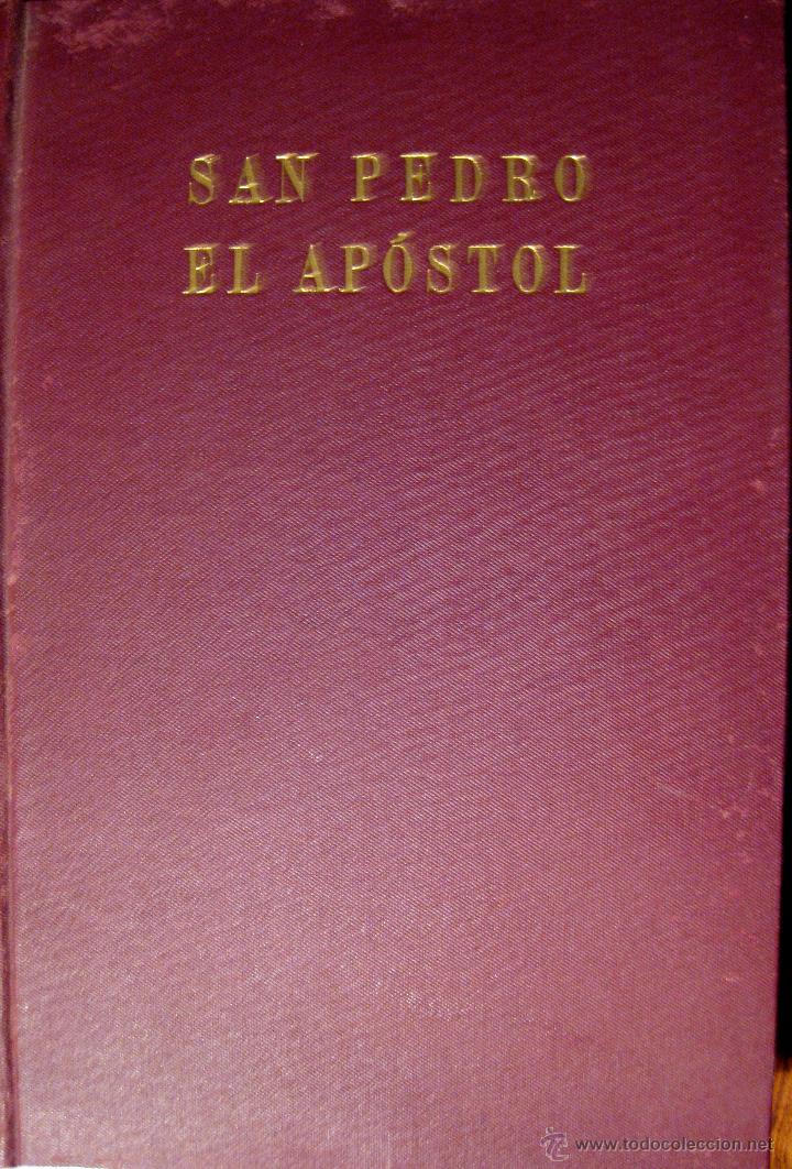 Libros de segunda mano: WILLIAM THOMAS WALSH. SAN PEDRO AP&Oacute;STOL. 1959 - Foto 1