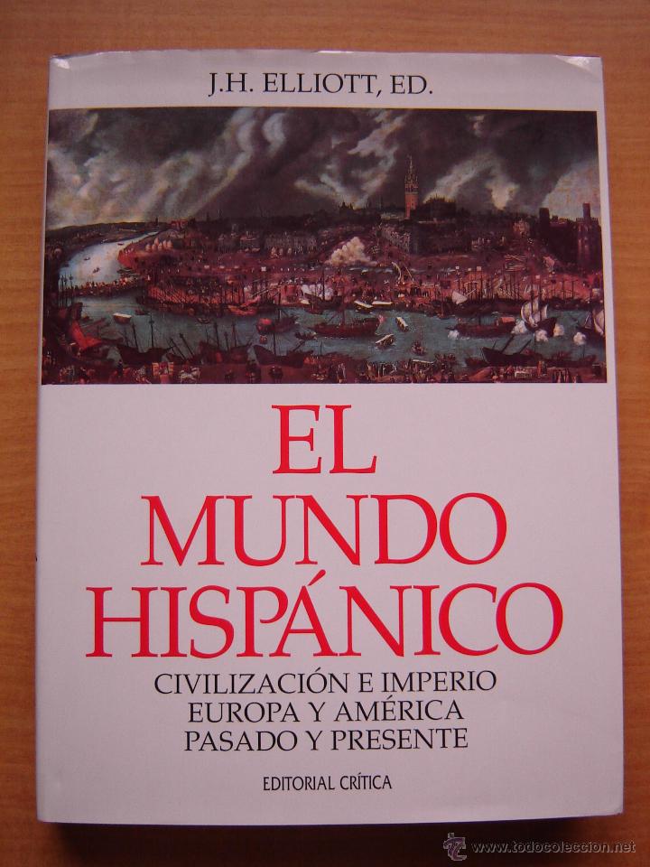 Libros de segunda mano: EL MUNDO HISP&Aacute;NICO. J. H. ELLIOTT - Foto 1