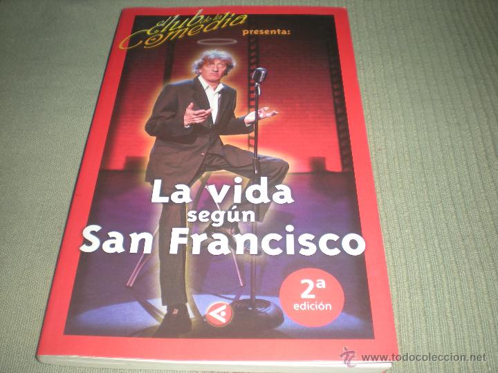 Libros de segunda mano: LA VIDA SEG&Uacute;N SAN FRANCISCO . EL CLUB DE LA COMEDIA - Foto 1