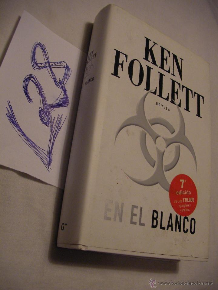 Libros de segunda mano: EN EL BLANCO - KEN FOLLETT - Foto 1