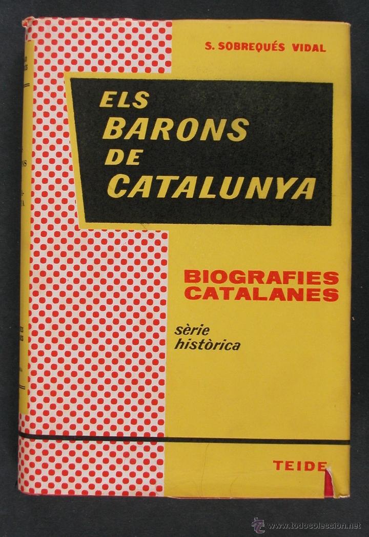 Libros de segunda mano: Els Barons de Catalunya. S. Sobrequ&eacute;s Vidal - Foto 1