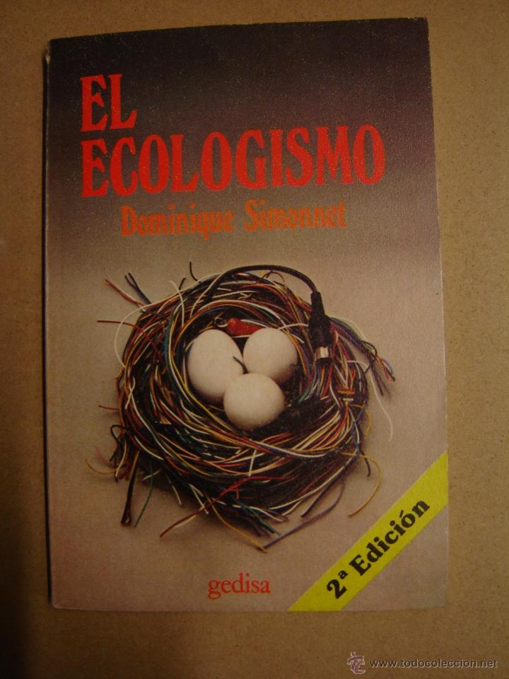 Libros de segunda mano: El Ecologismo  - Dominique Simonnet - Foto 1