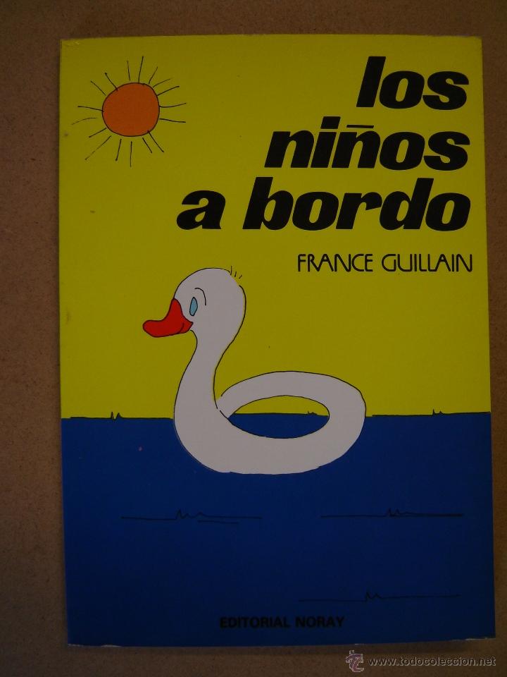 Libros de segunda mano: Los ni&ntilde;os a bordo - France Guillain