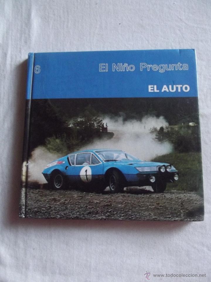 Libros de segunda mano: EL NI&Ntilde;O PREGUNTA EL AUTO - Foto 1