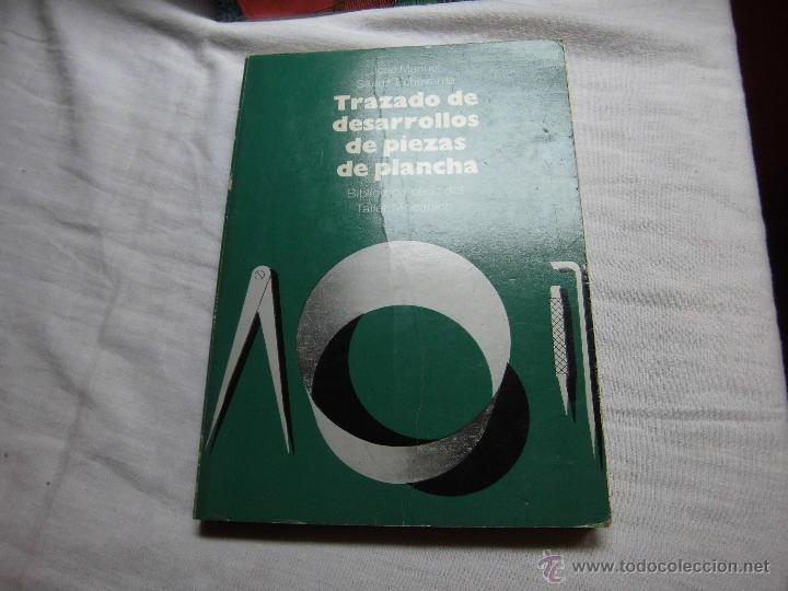 Libros de segunda mano: TRAZADO DE DESARROLLOS DE PIEZAS DE PLANCHA JOSE MANUEL SAENZ ECHEVARIA.-EDICIONES CEAC 1973 - Foto 1