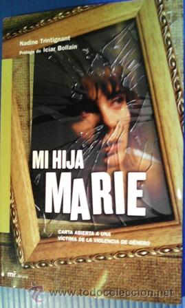 Libros de segunda mano: Mi hija Marie, Nadine Trintignant - Foto 1