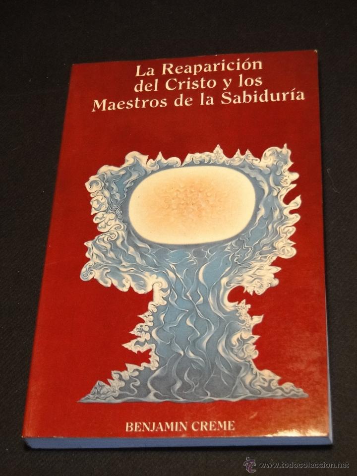 Libros de segunda mano: La reaparicion del Cristo y los maestros de la sabiduria.-- Benjamin Creme - Foto 1