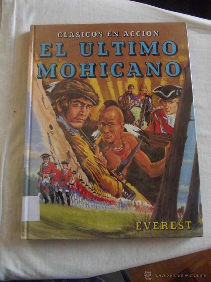 Libros de segunda mano: CLASICOS EN ACCION -  EL ULTIMO MOHICANO  EDITORIAL EVEREST 1981 - Foto 1