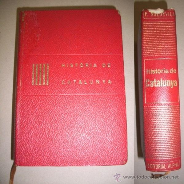 Libros de segunda mano: SOLDEVILA, Ferran. Hist&ograve;ria de Catalunya - Foto 1