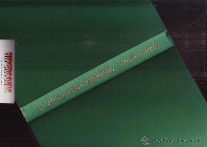 Libros de segunda mano: LA MUJER DEL ESPA&Ntilde;OL / CARMEN MIEZA , a&ntilde;o 1977 - Foto 1