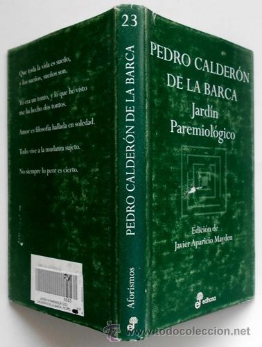 Libros de segunda mano: Jard&iacute;n Paremiol&oacute;gico - Pedro Calder&oacute;n de la Barca - Edhasa 2000 - Foto 3