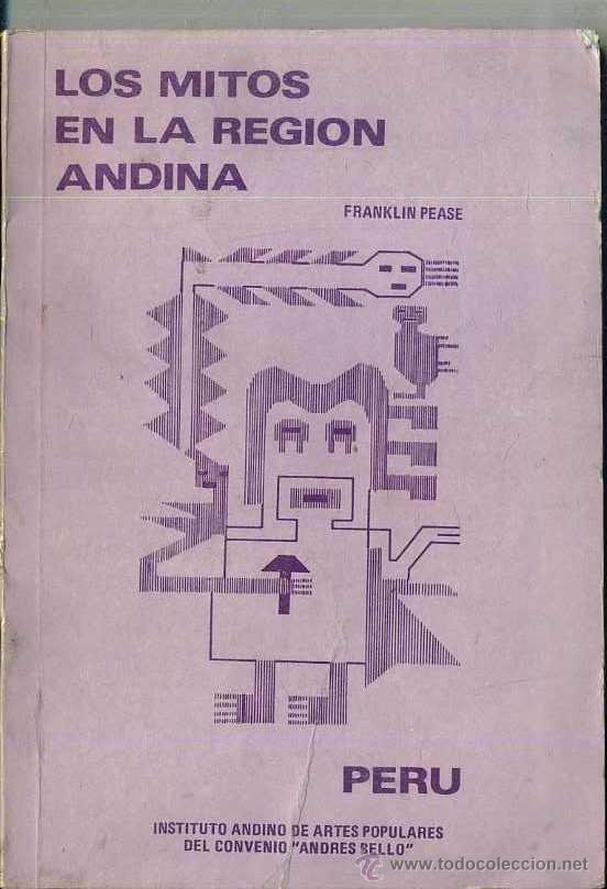 Libros de segunda mano: PEASE . LOS MITOS EN LA REGI&Oacute;N ANDINA (1985) - Foto 1