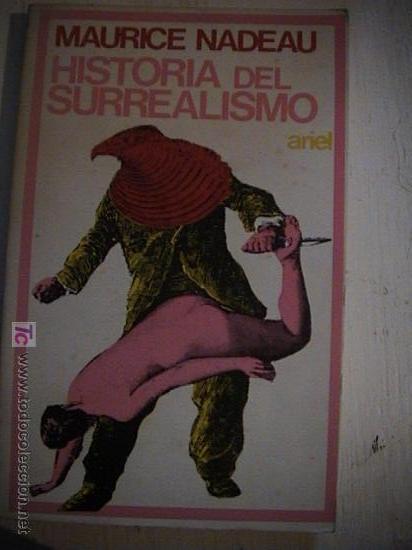 Libros de segunda mano: historia del surrealismo. Maurice Nadeau. - Foto 1